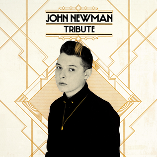 john-newman-tribute