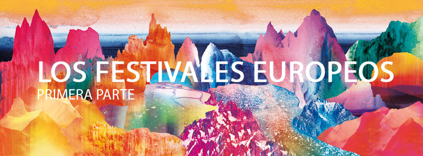 los-festivales-europeos