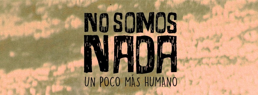 no-somos-nada