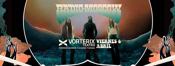 Radio Moscow presenta New Beginnings Tour 2018 